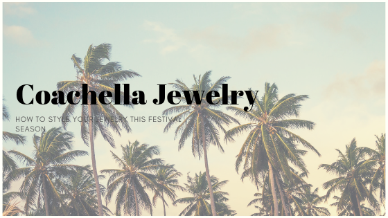 Coachella Jewels